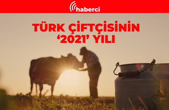 türk çi̇ftçi̇si̇ni̇n ‘2021’ yili