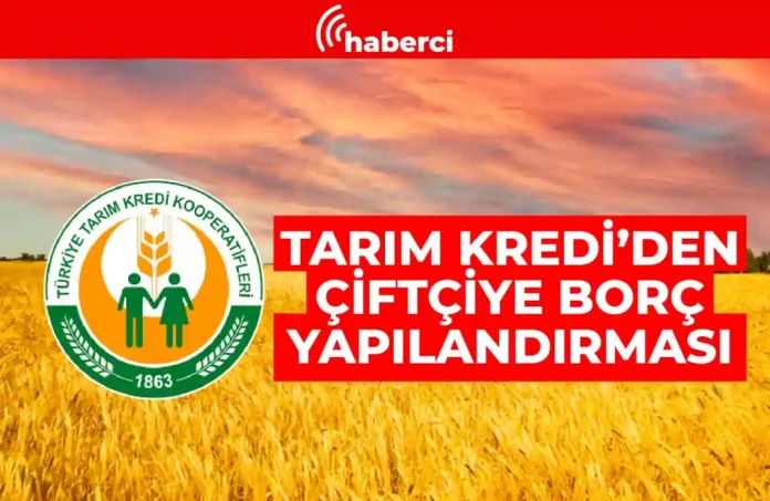 tarim kredi̇’den çi̇ftçi̇ye borç yapilandirmasi 