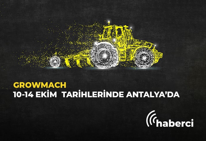 growmach 10-14 ekim tarihlerinde antalya'da