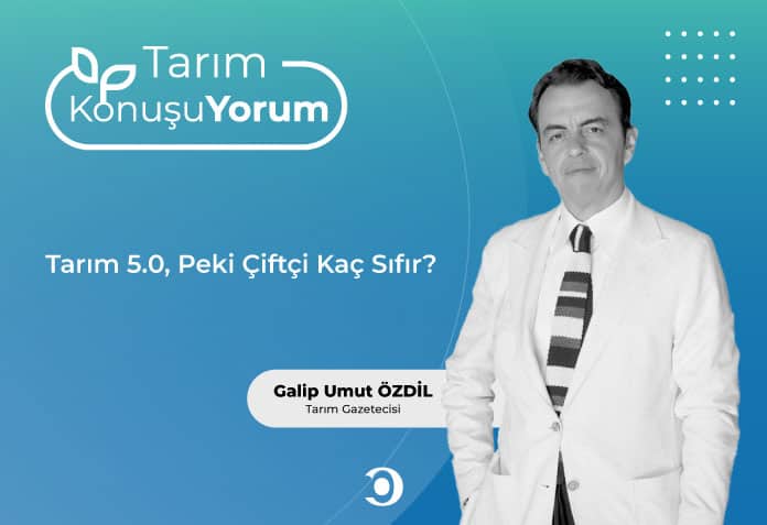 Tarım 5.0, Çiftçi Kaç Sıfır?