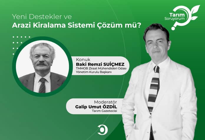 yeni destekler ve arazi kiralama sistemi çözüm mü?