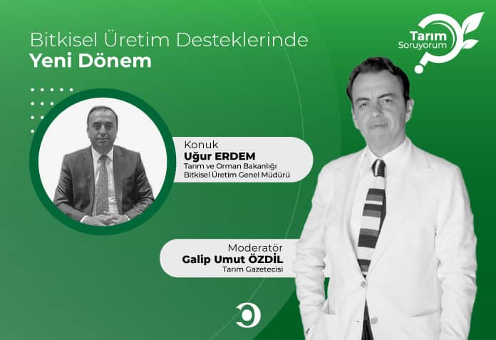 bitkisel üretim desteklerinde yeni dönem