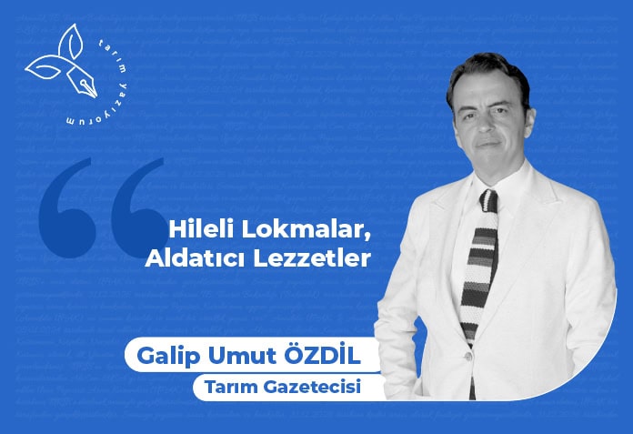 hileli lokmalar aldatıcı lezzetler