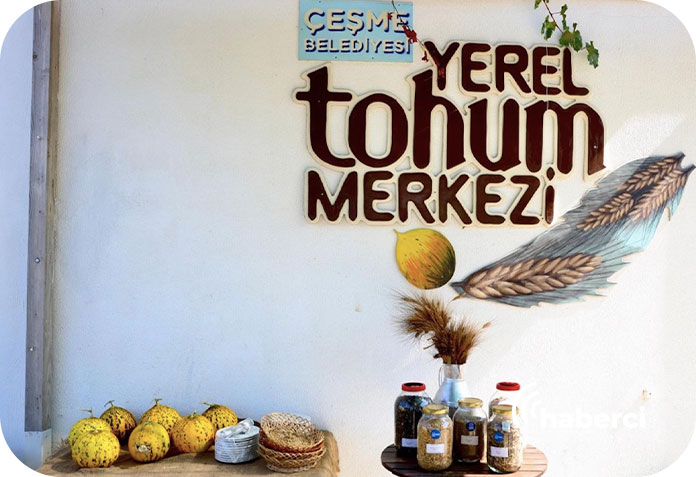 Çeşme Belediyesi Yerel Tohum Merkezi
